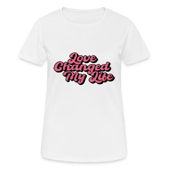 Liebe hat mein Leben verändert - Frauen T-Shirt atmungsaktiv - Weiß - Vorne - AI Model Female 172 dark (172cm)
