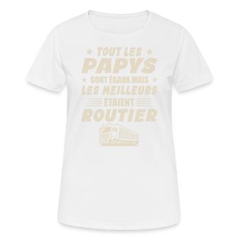 Routier Papy Cadeau Chauffeurs Routiers - T-shirt respirant Femme - blanc - Devant - AI Model Female 172 dark (172cm)