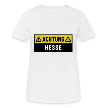 Achtung Hesse - Regionaler Spruch - Frauen T-Shirt atmungsaktiv - Weiß - Vorne - AI Model Female 172 dark (172cm)