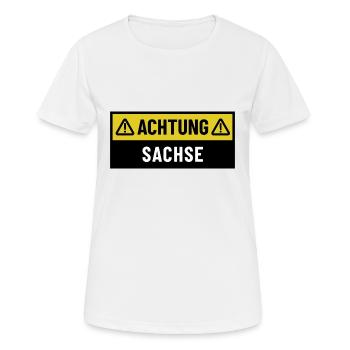 Achtung Sachse - Regionaler Spruch - Frauen T-Shirt atmungsaktiv - Weiß - Vorne - AI Model Female 172 dark (172cm)
