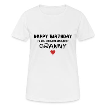 Happy birthday granny Geburtstagsgeschenk - Frauen T-Shirt atmungsaktiv - Weiß - Vorne - AI Model Female 172 dark (172cm)