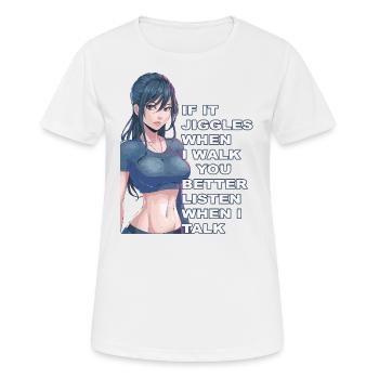 S’il tremble quand je marche, mieux vaut écouter quand je parle - T-shirt respirant Femme - blanc - Devant - AI Model Female 172 dark (172cm)
