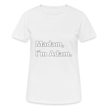 Madame, je suis Adam - T-shirt respirant Femme - blanc - Devant - AI Model Female 172 dark (172cm)