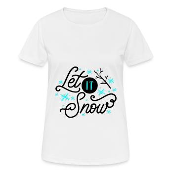 Lass es schneien - Frauen T-Shirt atmungsaktiv - Weiß - Vorne - AI Model Female 172 dark (172cm)