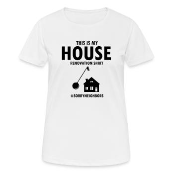 House demolition and house renovation - Women's Breathable T-Shirt - white - Front - AI Model Female 172 dark (172cm)