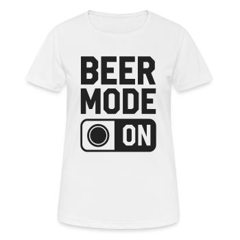 Beer Mode On Bierspruch Trinkspruch - Frauen T-Shirt atmungsaktiv - Weiß - Vorne - AI Model Female 172 dark (172cm)