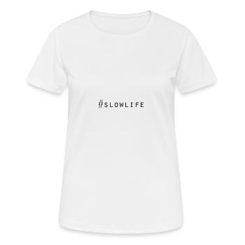 slow life - Women's Breathable T-Shirt - white - Front - AI Model Female 172 dark (172cm)