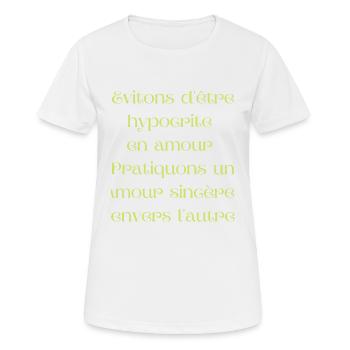 Evitons d être hypocrite en amour. - T-shirt respirant Femme - blanc - Devant - AI Model Female 172 dark (172cm)