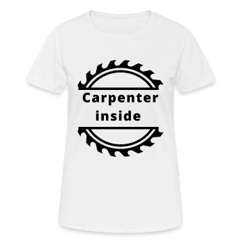 Carpenter inside - Frauen T-Shirt atmungsaktiv - Weiß - Vorne - AI Model Female 172 dark (172cm)