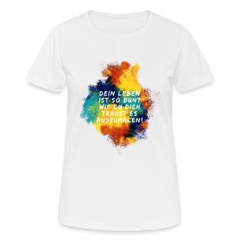 Bunter Motivationsspruch - Frauen T-Shirt atmungsaktiv - Weiß - Vorne - AI Model Female 172 dark (172cm)