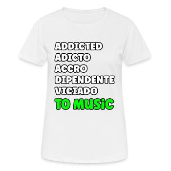 Addicted to international music - Women's Breathable T-Shirt - white - Front - AI Model Female 172 dark (172cm)