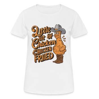 A Little Bit of Chicken Fried - Frauen T-Shirt atmungsaktiv - Weiß - Vorne - AI Model Female 172 dark (172cm)