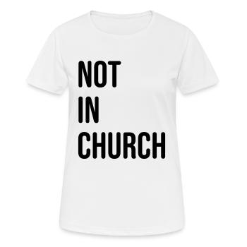 Pas à l’église - T-shirt respirant Femme - blanc - Devant - AI Model Female 172 dark (172cm)