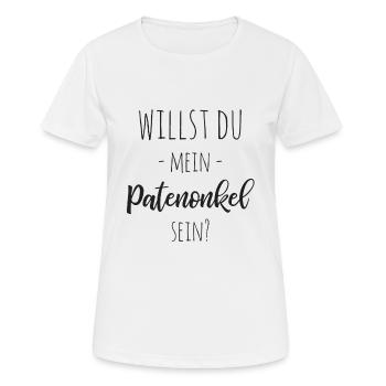 Willst du mein Patenonkel sein? - Frauen T-Shirt atmungsaktiv - Weiß - Vorne - AI Model Female 172 dark (172cm)