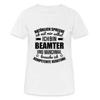 BEAMTER Natuerlich spreche ich mit mir selbst svg - Frauen T-Shirt atmungsaktiv - Weiß - Vorne - AI Model Female 172 dark (172cm)