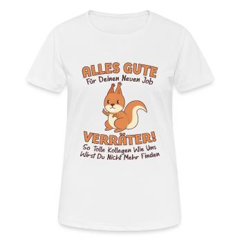 Alles gute Verräter - Verabschiedung von Kollegen - Frauen T-Shirt atmungsaktiv - Weiß - Vorne - AI Model Female 172 dark (172cm)