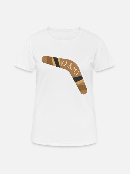 Karma boomerang - Frauen T-Shirt atmungsaktiv - Weiß