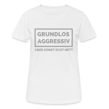 Lustiger Spruch Grundlos Aggressiv aber sonst nett - Frauen T-Shirt atmungsaktiv - Weiß - Vorne - AI Model Female 172 dark (172cm)