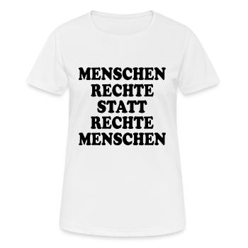 Human rights instead of right-wing people - Women's Breathable T-Shirt - white - Front - AI Model Female 172 dark (172cm)