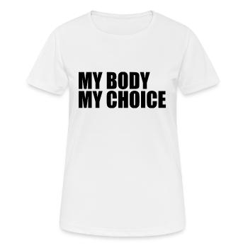 Mon corps, mon choix - T-shirt respirant Femme - blanc - Devant - AI Model Female 172 dark (172cm)