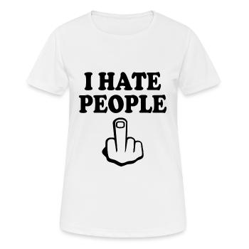 I hate people - T-shirt respirant Femme - blanc - Devant - AI Model Female 172 dark (172cm)