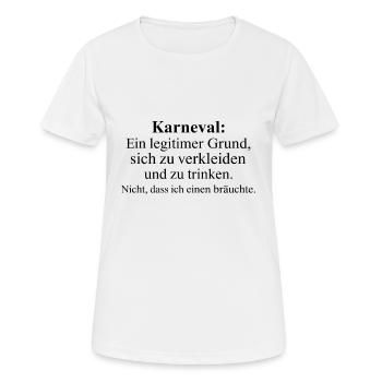Carnival: A legitimate reason - Women's Breathable T-Shirt - white - Front - AI Model Female 172 dark (172cm)