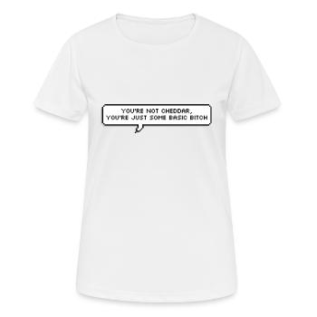 You're not cheddar ... / Brooklyn Nine-Nine - Women's Breathable T-Shirt - white - Front - AI Model Female 172 dark (172cm)