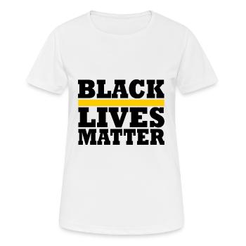 Black Lives Matter - Frauen T-Shirt atmungsaktiv - Weiß - Vorne - AI Model Female 172 dark (172cm)