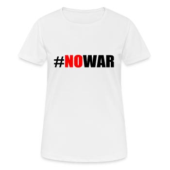 No war - Women's Breathable T-Shirt - white - Front - AI Model Female 172 dark (172cm)