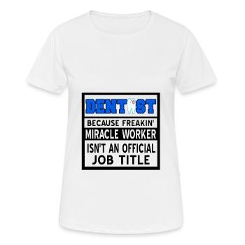 Zahnarzt - Frauen T-Shirt atmungsaktiv - Weiß - Vorne - AI Model Female 172 dark (172cm)