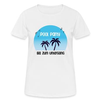 Pool Party bis zum Untergang - Frauen T-Shirt atmungsaktiv - Weiß - Vorne - AI Model Female 172 dark (172cm)