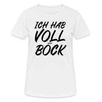 Ich hab voll kein Bock - Frauen T-Shirt atmungsaktiv - Weiß - Vorne - AI Model Female 172 dark (172cm)