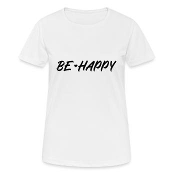 Sois heureux - T-shirt respirant Femme - blanc - Devant - AI Model Female 172 dark (172cm)