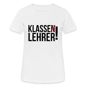 Klasse Lehrer - Frauen T-Shirt atmungsaktiv - Weiß - Vorne - AI Model Female 172 dark (172cm)