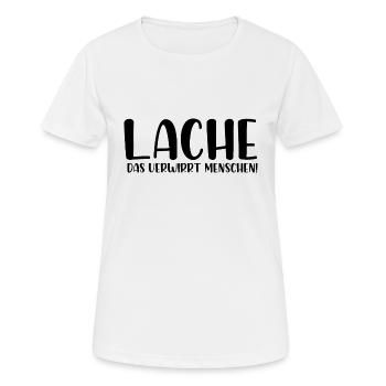 Lache das verwirrt Menschen - Frauen T-Shirt atmungsaktiv - Weiß - Vorne - AI Model Female 172 dark (172cm)