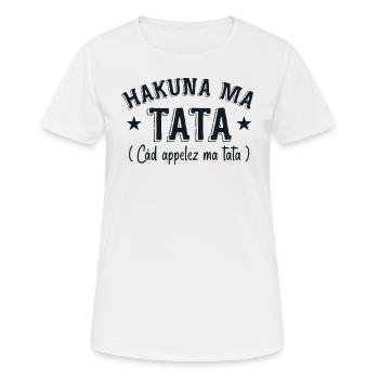 Appelez ma Tata - HAKUNA ma Tata - T-shirt respirant Femme - blanc - Devant - AI Model Female 172 dark (172cm)