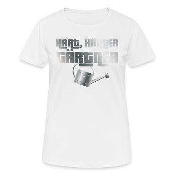 Hart, härter, Gärtner - Frauen T-Shirt atmungsaktiv - Weiß - Vorne - AI Model Female 172 dark (172cm)