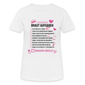 Braut Aufgaben Lustig Polterabend - Frauen T-Shirt atmungsaktiv - Weiß - Vorne - AI Model Female 172 dark (172cm)