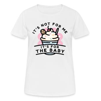 Ce n’est pas pour moi, c’est pour le bébé - T-shirt respirant Femme - blanc - Devant - AI Model Female 172 dark (172cm)