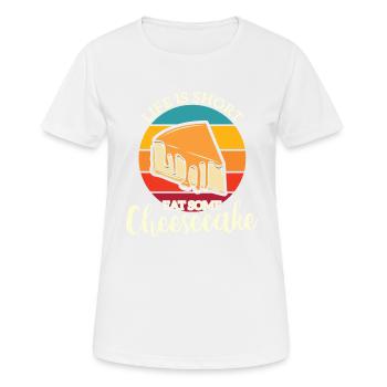 La vie est courte manger un gâteau au fromage en disant - T-shirt respirant Femme - blanc - Devant - AI Model Female 172 dark (172cm)