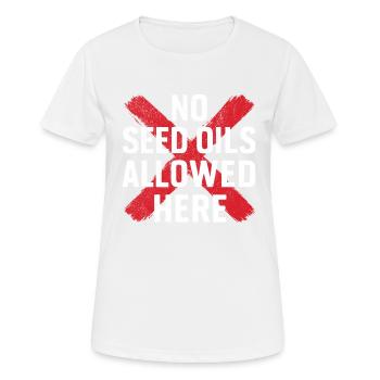 Les huiles anti-graines détestent les huiles végétales - T-shirt respirant Femme - blanc - Devant - AI Model Female 172 dark (172cm)