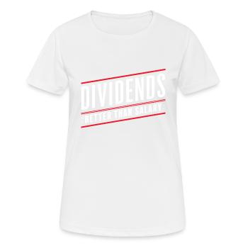 Lustige finanzielle Unabhängigkeit von Dividendeninvestoren - Frauen T-Shirt atmungsaktiv - Weiß - Vorne - AI Model Female 172 dark (172cm)