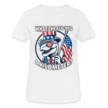 WTF ist ein Kilometer T-Rex Präsident unter amerikanischer Flagge - Frauen T-Shirt atmungsaktiv - Weiß - Vorne - AI Model Female 172 dark (172cm)