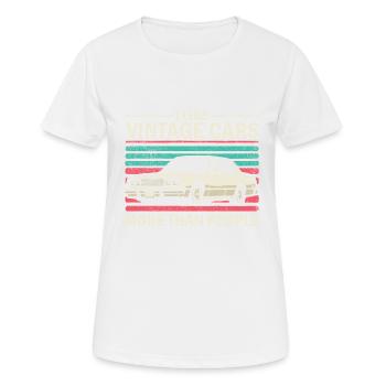 Ich mag Oldtimer mehr als Menschen Lustiger Oldtimer - Frauen T-Shirt atmungsaktiv - Weiß - Vorne - AI Model Female 172 dark (172cm)
