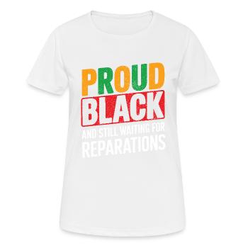Fier Noir toujours en attente de réparations Humour - T-shirt respirant Femme - blanc - Devant - AI Model Female 172 dark (172cm)