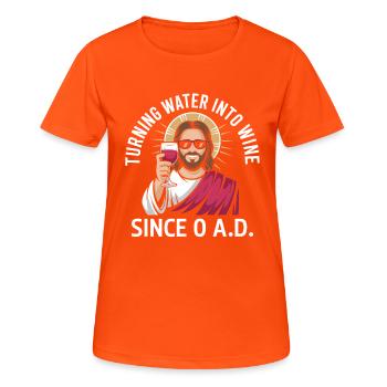 Turning water into wine since 0 A.D. Funny Jesu - Women's Breathable T-Shirt - neon orange - Front - AI Model Female 172 dark (172cm)