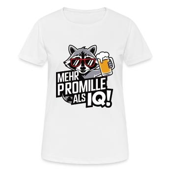 Mehr Promille als IQ Saufen Bier Alkohol Party Was - Frauen T-Shirt atmungsaktiv - Weiß - Vorne - AI Model Female 172 dark (172cm)