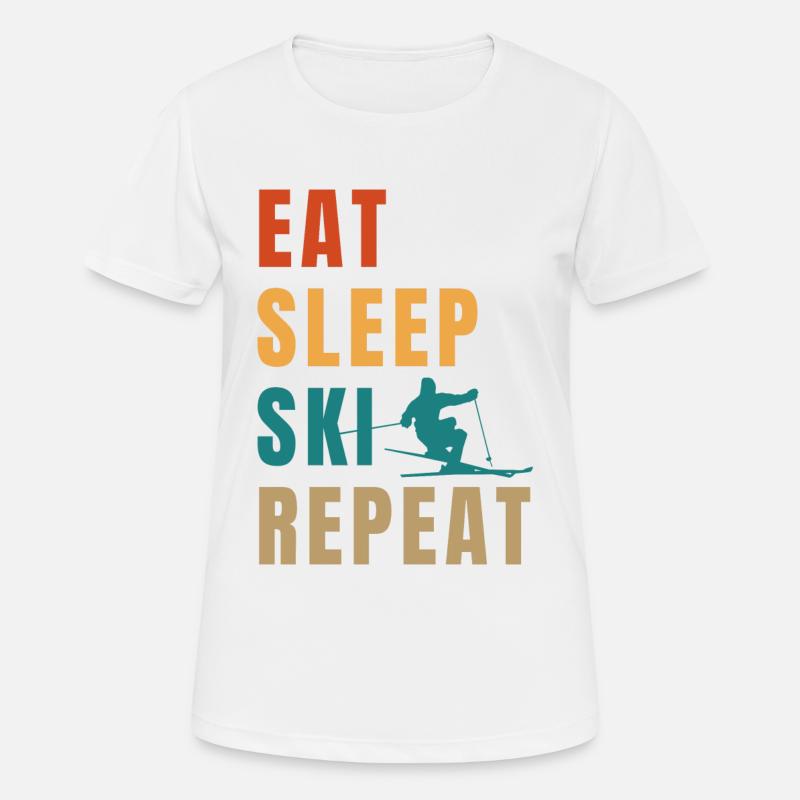 Manger dormir ski répéter - T-shirt respirant Femme - blanc