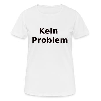 Pas de problème - T-shirt respirant Femme - blanc - Devant - AI Model Female 172 dark (172cm)