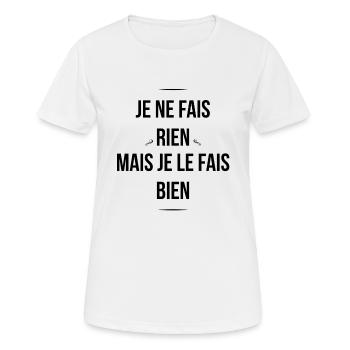 Je ne fais rien - T-shirt respirant Femme - blanc - Devant - AI Model Female 172 dark (172cm)